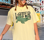 Later Gator T-Shirt