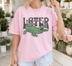 Later Gator T-Shirt