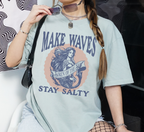 Make Waves Stay Salty T-Shirt
