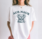 Aur Naur T-Shirt