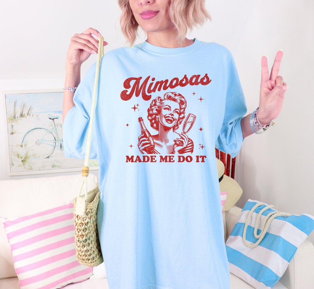 Mimosas Made Me Do It T-Shirt