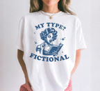 My Type? Fictional T-Shirt