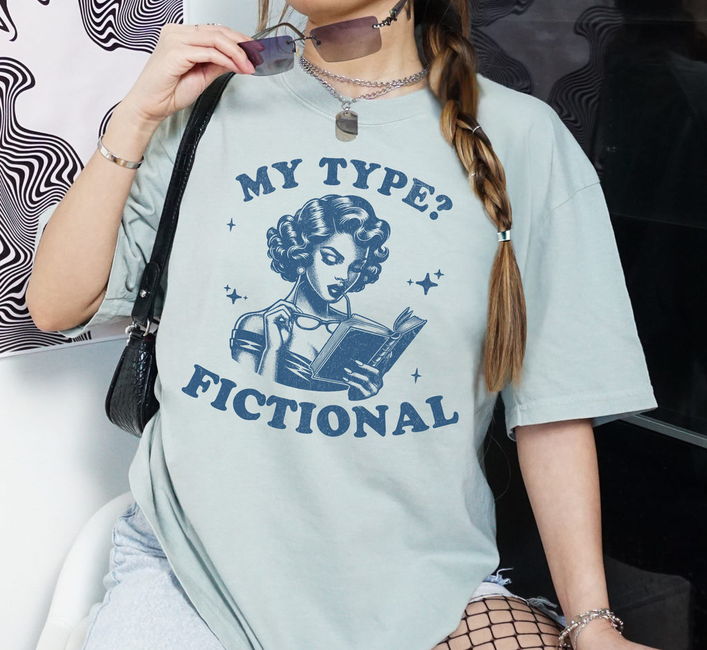My Type? Fictional T-Shirt