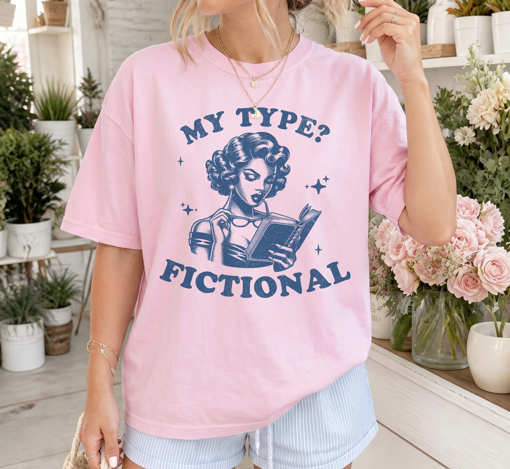 My Type? Fictional T-Shirt