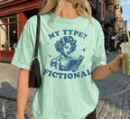 My Type? Fictional T-Shirt