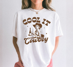 Cool It Cowboy T-Shirt