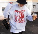 Mamacita Needs A Margarita Sweatshirt