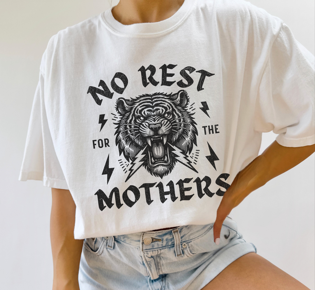 No Rest for the Mothers T-Shirt