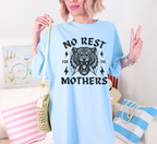 No Rest for the Mothers T-Shirt
