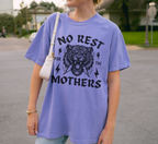 No Rest for the Mothers T-Shirt