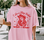 I Do A Thing Called What I Want T-Shirt