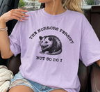 The Horrors Persist But So Do I T-Shirt