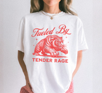 Fueled By Tender Rage T-Shirt