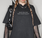 What's The Best That Could Happen T-Shirt