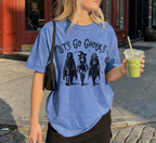 Let's Go Ghouls T-Shirt