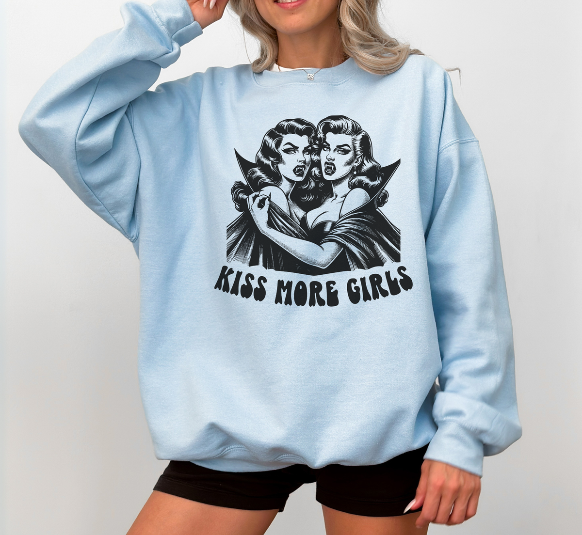 Kiss More Girls Vampire Sweatshirt