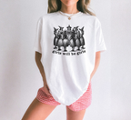 Girls Will Be Girls T-Shirt