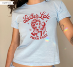 Better Late Than Ugly Baby Tee