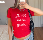 Je Ne Sais Quoi Baby Tee