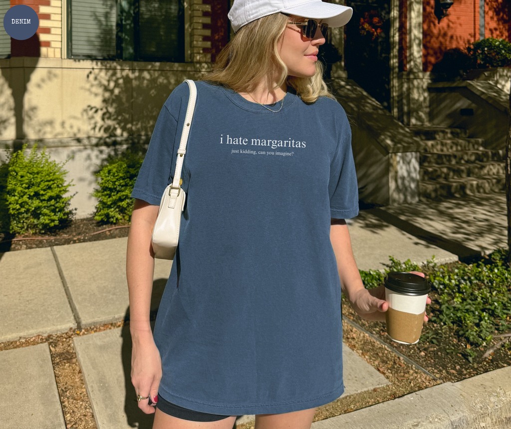 I Hate Margaritas T-Shirt