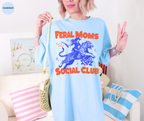 T-shirt Feral Moms Social Club
