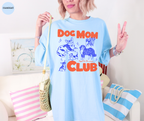 Dog Mom Club T-Shirt