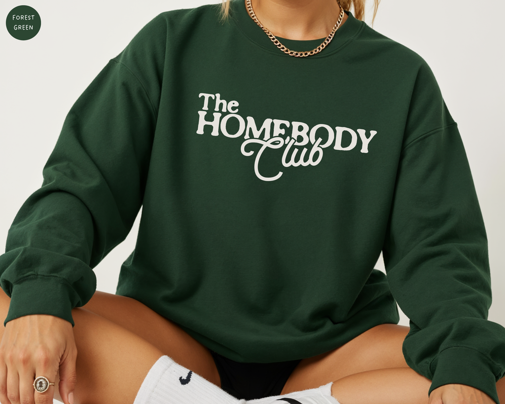 The Homebody Club Sweatshirt