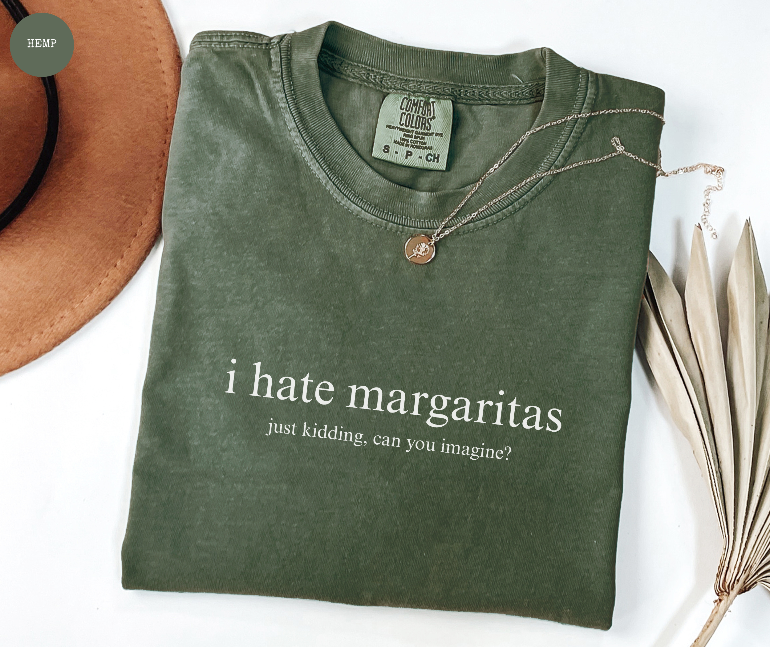 I Hate Margaritas T-Shirt
