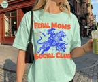 T-shirt Feral Moms Social Club