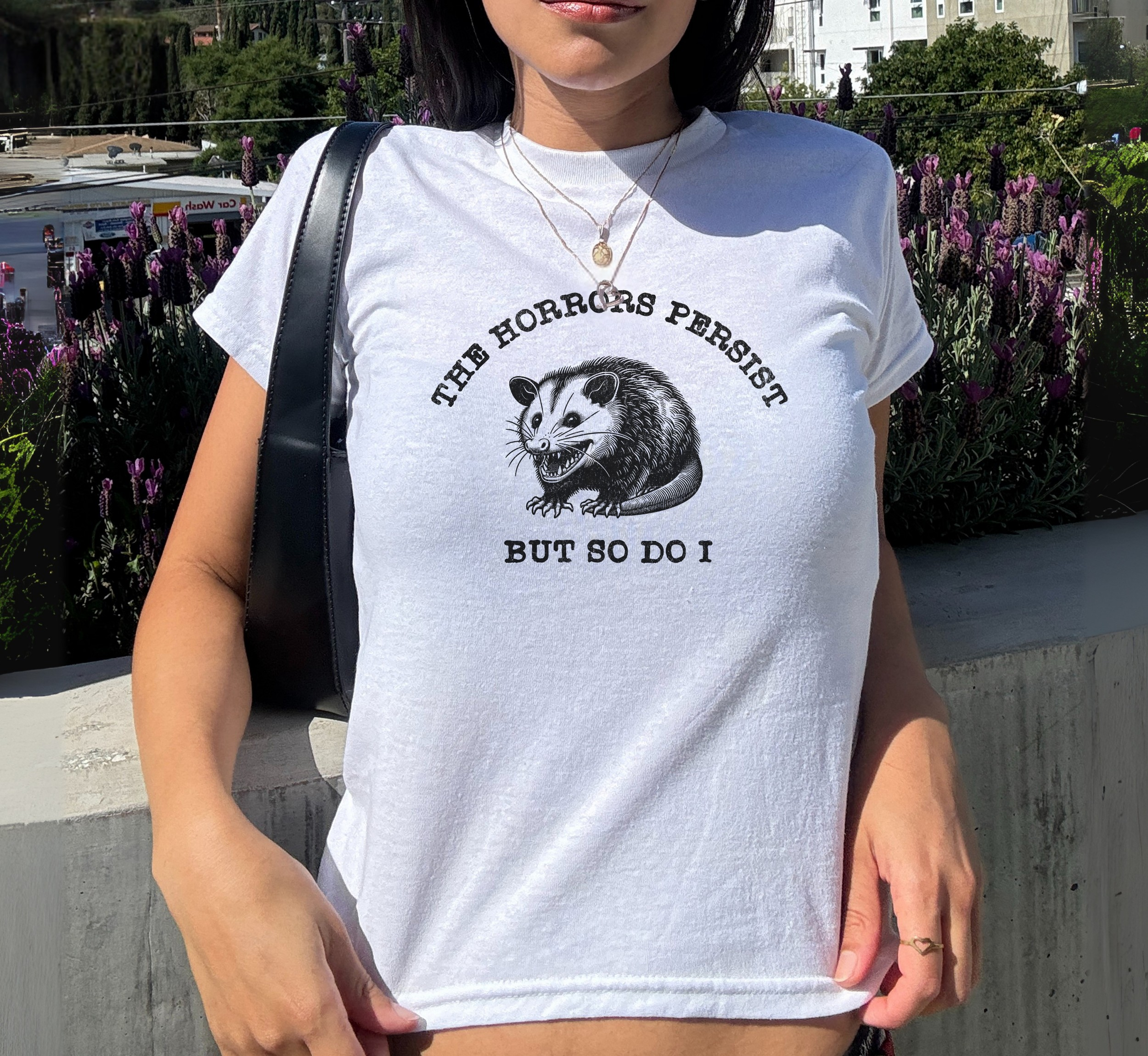 The Horrors Persist But So Do I Baby Tee