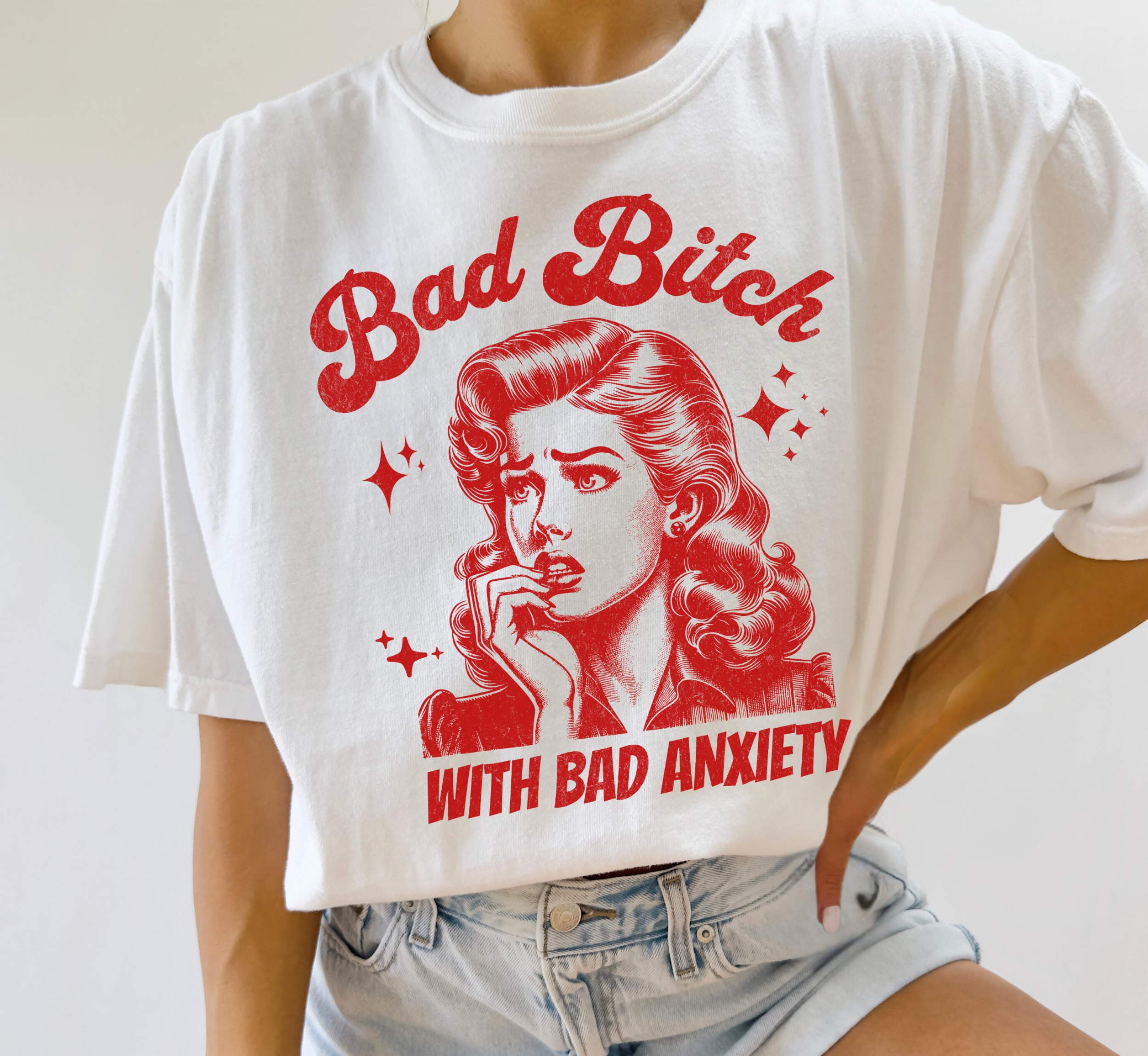 Bad Bitch With Bad Anxiety T-Shirt