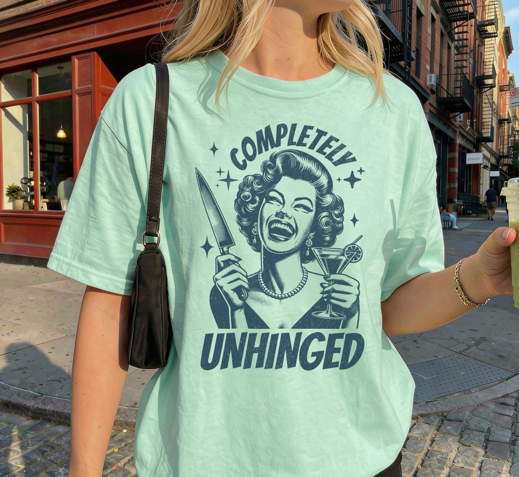 Completely Unhinged T-Shirt