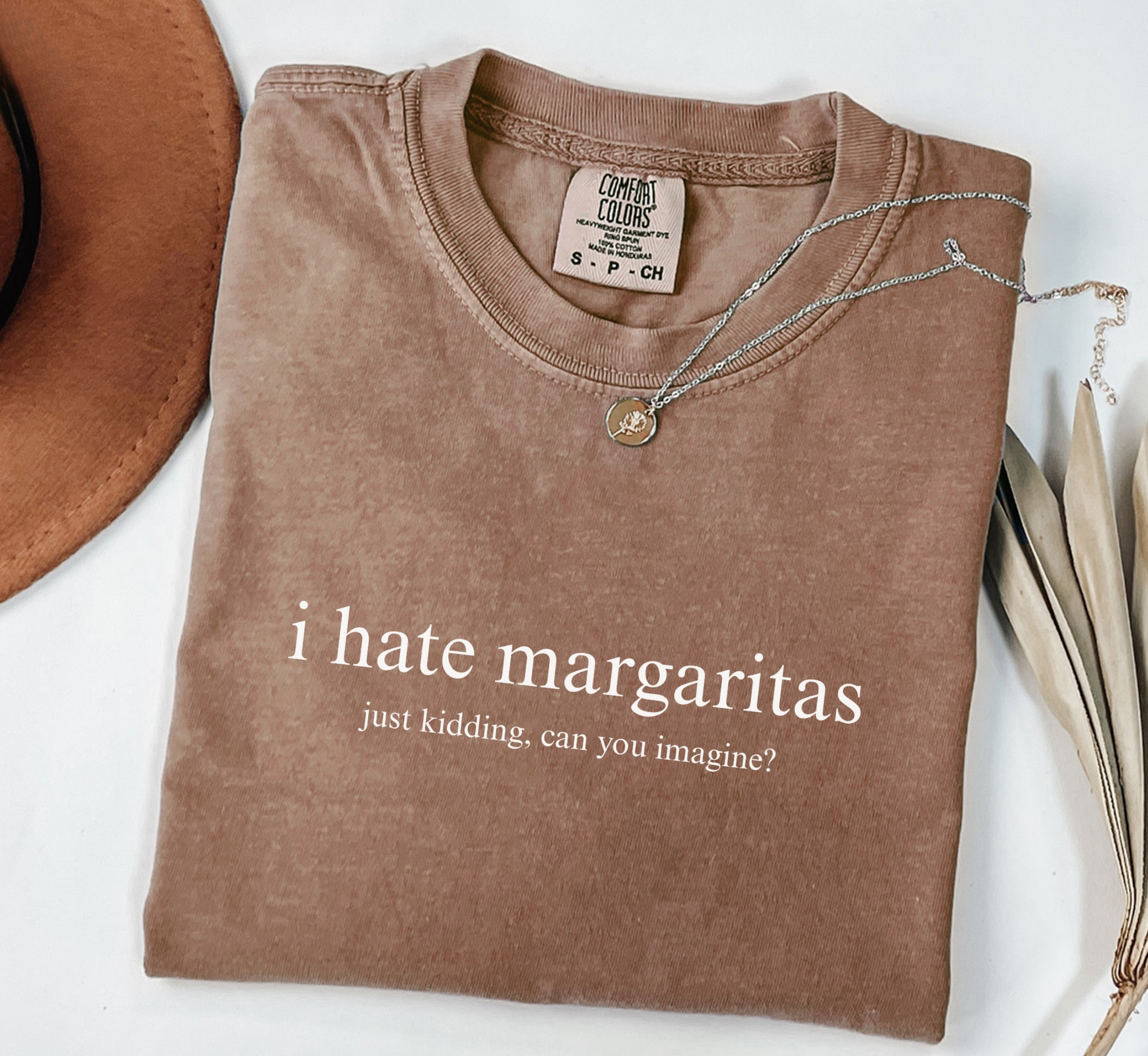 I Hate Margaritas T-Shirt